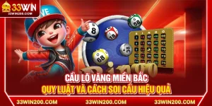 Cầu Lô Vàng Miền Bắc – Quy Luật Và Cách Soi Cầu Hiệu Quả