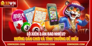 Lô Xiên 3 Ăn Bao Nhiêu? Hướng Dẫn Chơi Và Tính Thưởng Dễ Hiểu
