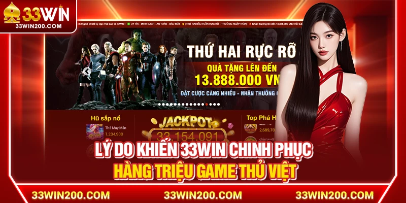 Lý do khiến 33Win chinh phục hàng triệu game thủ Việt