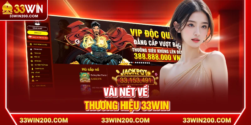 Vài nét về thương hiệu 33Win